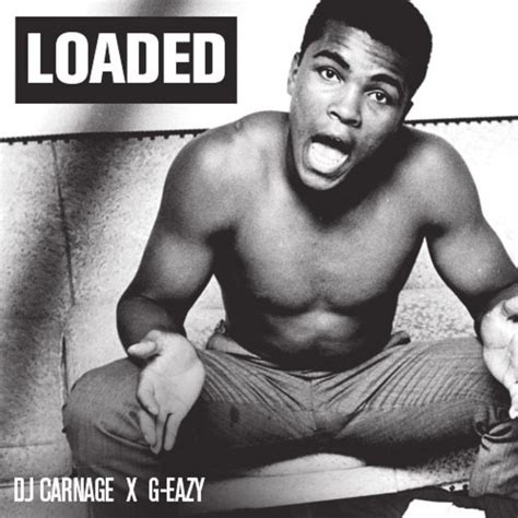 Loaded ft. DJ Carnage .